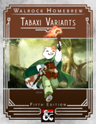 {WH} Tabaxi Variants! Five subraces for your tabaxi characters