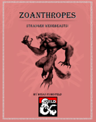 Zoanthropes - Stranger Werebeasts