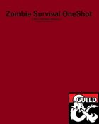 Zombie Survival One-shot (Engine and Adventure)