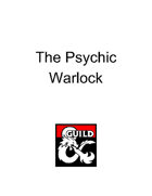The Psychic Warlock: Overmind Patron and Pact of the Mind