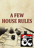 Old Tomes: A few house rules