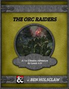 The Orc Raiders