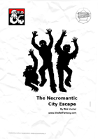 The Necromantic City Escape