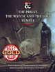 The Priest, the Witch, and the Lost Temple: An Adventure