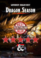 Dragon Season - a Waterdeep: Dragon Heist DM's Resource