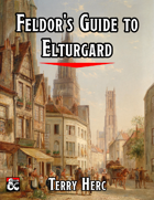 Feldor's Guide to Elturgard - a region gazetteer