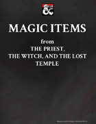 Magic Items from The Priest, the Witch, and the Lost Temple