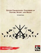 Divine Champions: Goddesses of Nature, Might, & Magic