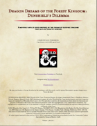 Dragon Dreams of the Forest Kingdom: Dunshield’s Dilemma