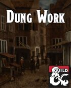 Dung Work - Waterdeep Faction Adventure