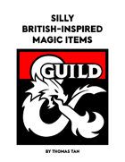 Silly British-Inspired Magic Items