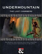 Undermountain: The Lost Chambers
