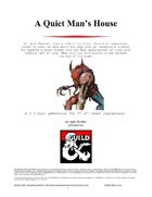 A Quiet Man's House