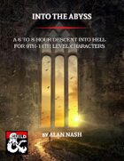 Into The Abyss (one shot adventure)
