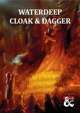 Waterdeep: Cloak & Dagger