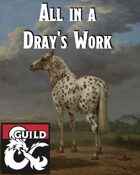 All in a Dray's Work - Waterdeep Faction Adventure