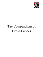 The Compendium of Urban Guides