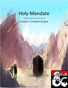 Holy Mandate: Safepoint Knights