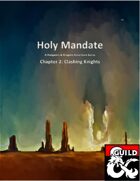 Holy Mandate: A Clashing of Knights