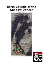 Bard: College of the Shadow Dancer