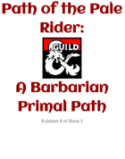 Path of the Pale Rider: A Barbarian Primal Path