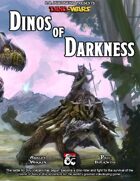 Dinos of Darkness (Chult) - Dino-Wars vol 2