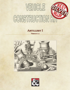 Vehicle Construction Kit: Artillery I