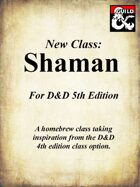 5e Shaman - Complete Class + 5 Archetypes