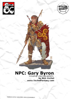 NPC and or Villain: Gary Byron