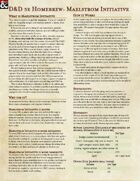 Maelstrom Initiative: A 5e Variant for Players and GMs who love speed, engagement, and immersion, but don't mind a few rules.