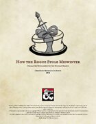 How the Rogue Stole Midwinter: Character Subclasses for the Holiday Season