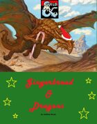 Gingerbread & Dragons - A Winter Holiday One-Shot for all ages