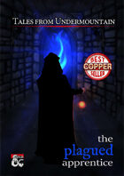 Tales from Undermountain: The Plagued Apprentice