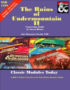 Classic Modules Today: The Ruins of Undermountain II (5e)