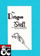 The Dragon Staff