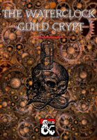 Waterclock Guild Crypts