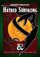 Hatred Surfacing - a Zhentarim Faction Mission and DM's Resource for Waterdeep: Dragon Heist