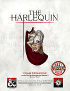 Harlequin 1.3.5: Martial Caster Class