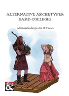 Alternative Archetypes:  Bard Colleges