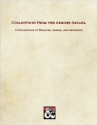 Collections from the Armory Arcana