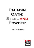 Paladin Oath: Steel and Powder