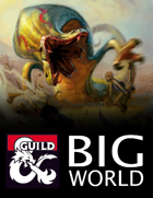 Big World (5e Rules)