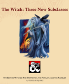 The Witch: 3 New Subclasses