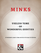 Mink's Useless Tome of Wonderful Oddities