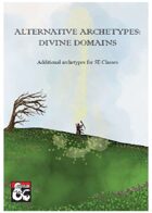 Alternative Archetypes: Divine Domains