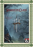 Shaedon Class 2.0