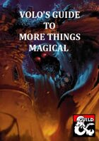 Volo's Guide to More Things Magical