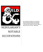 *New player classes* Nebularian's Notable Occupations