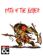 Path of the Slayer
