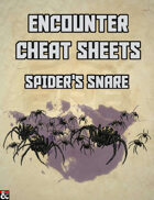 Spider\'s Snare: An Encounter Cheat Sheet